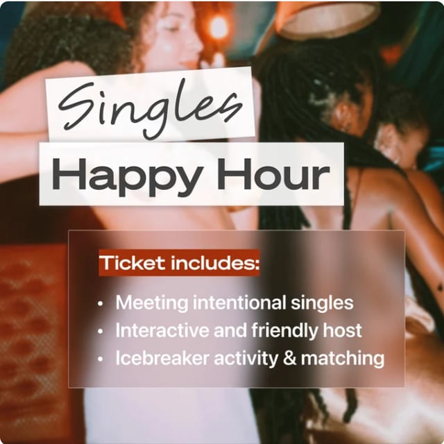 Singles Happy Hour 30-45